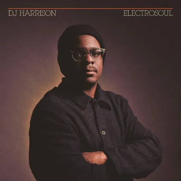 DJ Harrison — ElectroSoul Релиз 2026