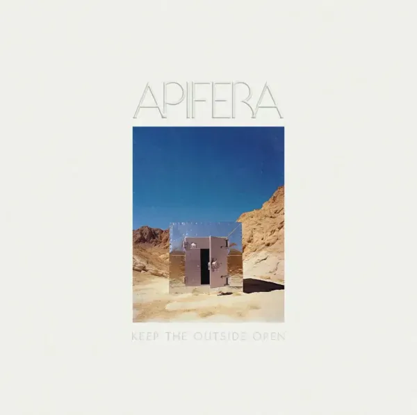 Apifera — Keep The Outside Open Релиз 2024