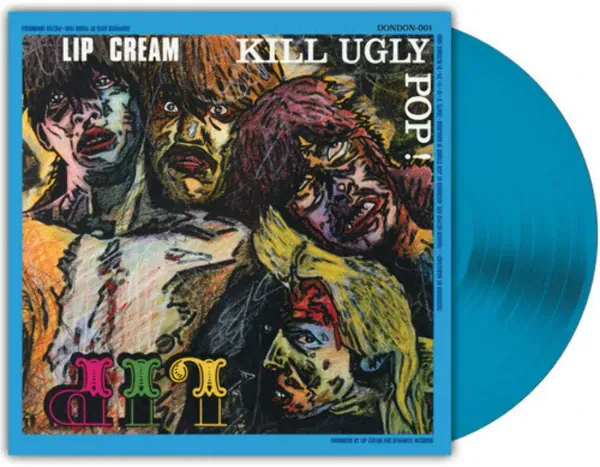 Lip Cream — Kill Ugly Pop