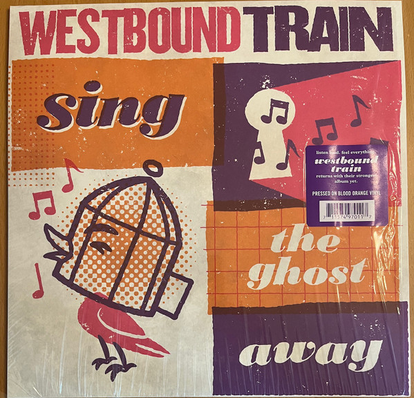 Westbound Train — Sing The Ghost Away