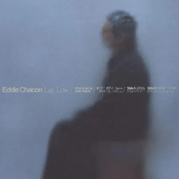 Eddie Chacon — Lay Low 2025