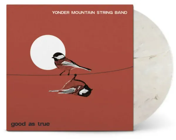 Yonder Mountain String Band — Good As True