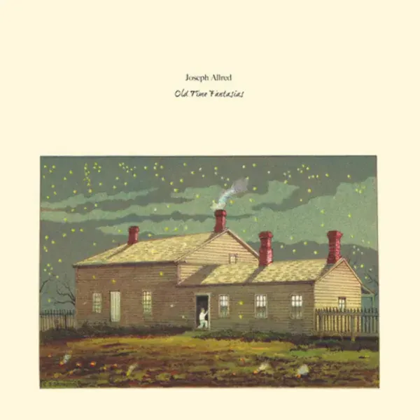Joseph Allred — Old Time Fantasies 2025