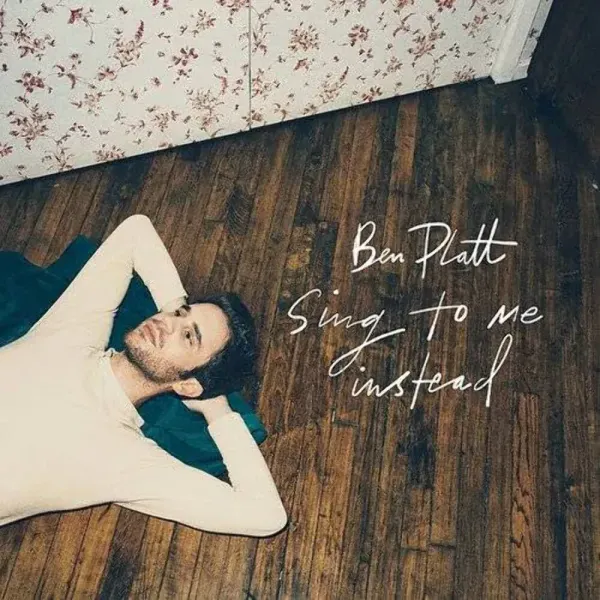 Ben Platt — Sing To Me Instead Sealed