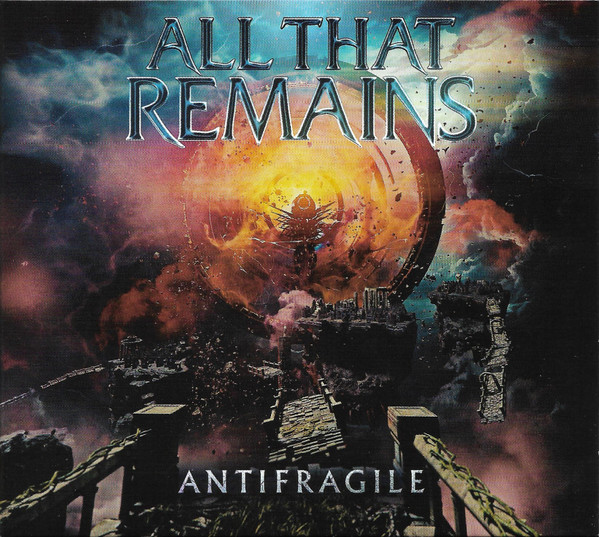 All That Remains — Antifragile