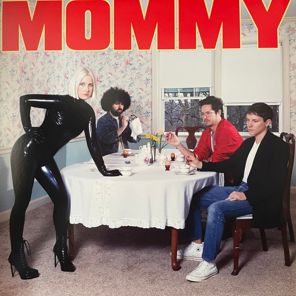 Be Your Own Pet — Mommy