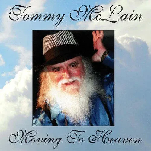 Tommy McLain — Moving to Heaven