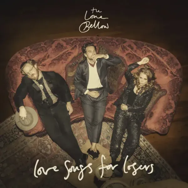 The Lone Bellow — Love Songs for Losers 2022 Sealed
