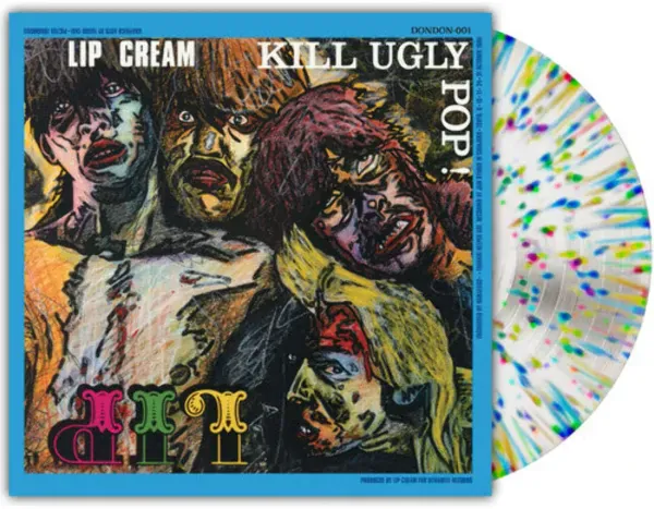Lip Cream — Kill Ugly Pop Релиз 2025