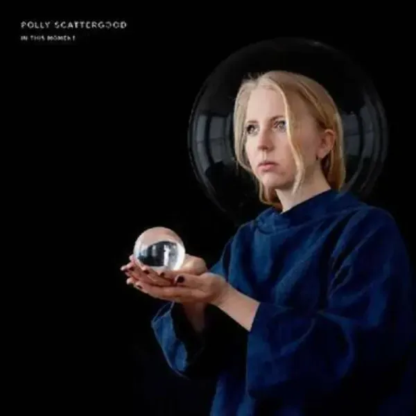 Polly Scattergood — In This Moment Sealed
