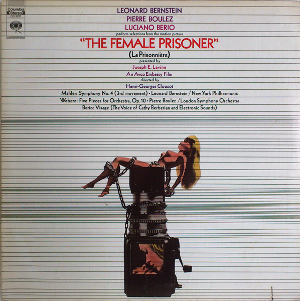 Bernstein Leonard/ Boulez Pierre/ Berio Luciano — The Female Prisoner (La Prisonniere)