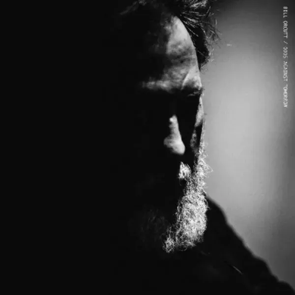 Bill Orcutt — Odds Against Tomorrow 2019