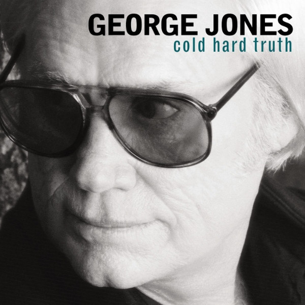 George Jones — Cold Hard Truth
