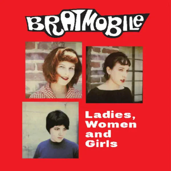 Bratmobile — Ladies Women And Girls Релиз 2024