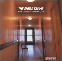 The Sheila Divine — Where Have My Countrymen Gone