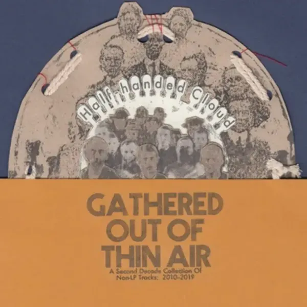 Half-Handed Cloud — Gathered Out Of Thin Air 2019 Sealed