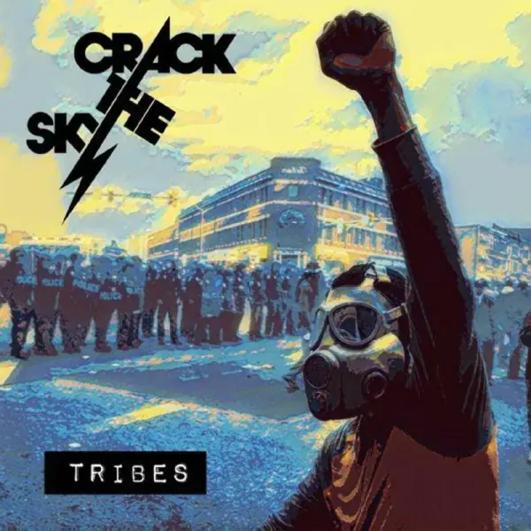 Crack The Sky — Tribes Sealed
