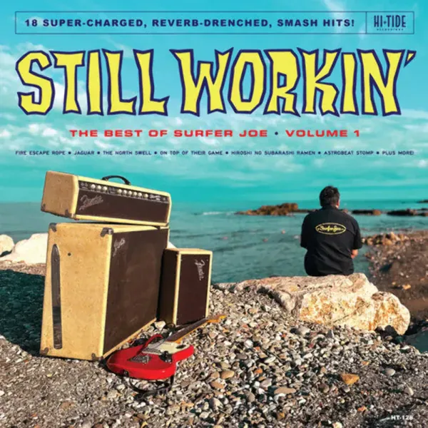 Surfer Joe — Still Workin: The Best Of Surfer Joe 1 Релиз 2025
