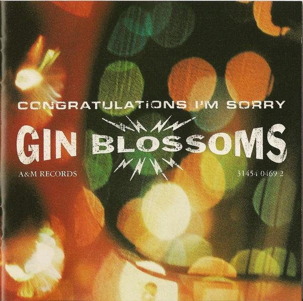 Gin Blossoms — Congratulations I'm Sorry