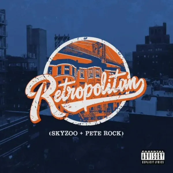 Skyzoo / Pete Rock — Retropolitan