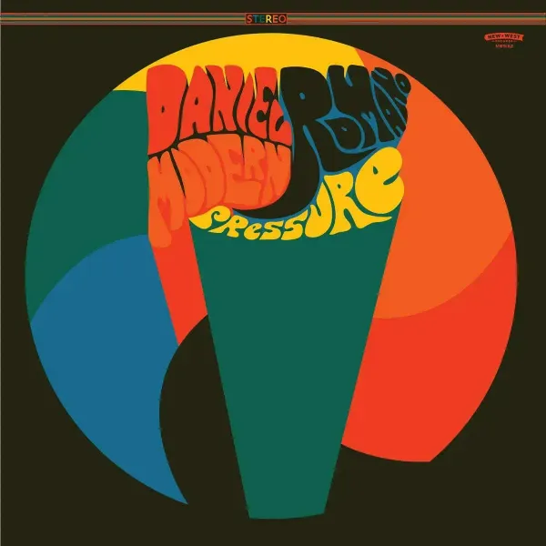 Daniel Romano — Modern Pressure Релиз 2025