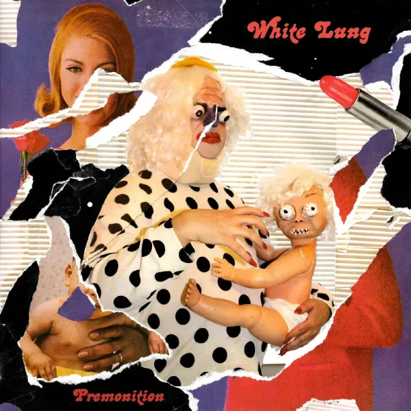 White Lung — Premonition 2022