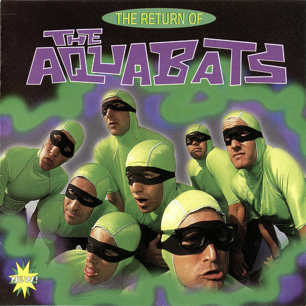 The Aquabats — Return of the Aquabats!