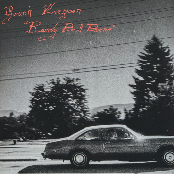 Youth Lagoon — Rarely Do I Dream