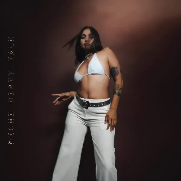 Michi — Dirty Talk