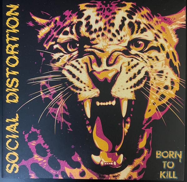 Social Distortion — Born To Kill