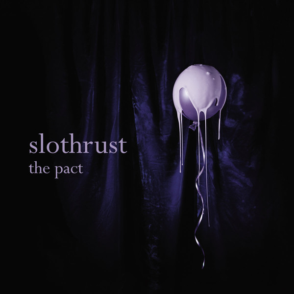 Slothrust — The Pact