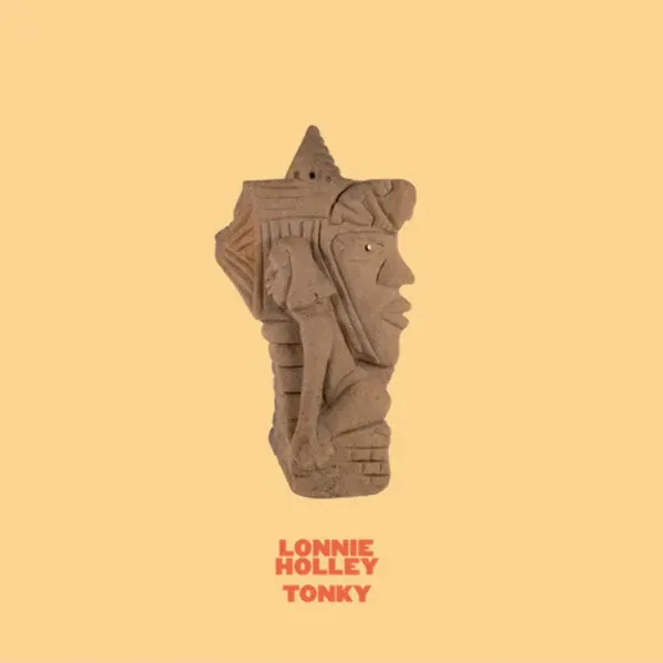 Lonnie Holley — Tonky 2025