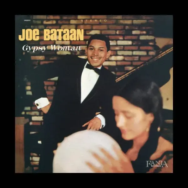 Joe Bataan — Gypsy Woman Релиз 2022 Sealed