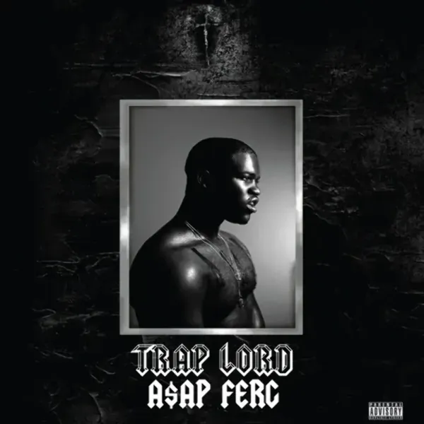 A$ap Ferg — Trap Lord
