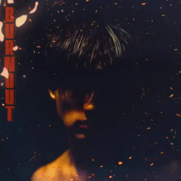 BoyWithUke — Burnout 2024