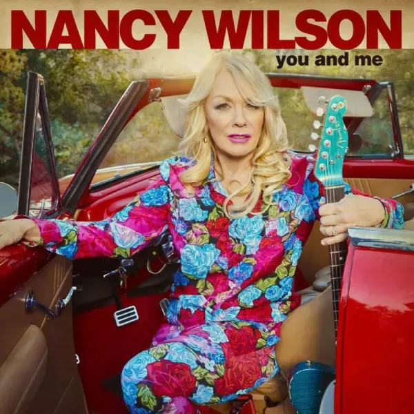 Nancy Wilson — You and Me Релиз 2021 Sealed