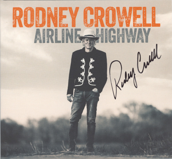 Rodney Crowell — Airline Highway