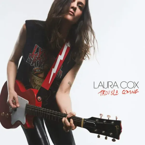 Laura Cox — Trouble Coming Релиз 2025