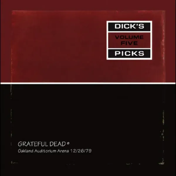 The Grateful Dead — Dick's Picks Vol. 5: Oakland Auditorium Arena 12/26/79 Релиз 2026