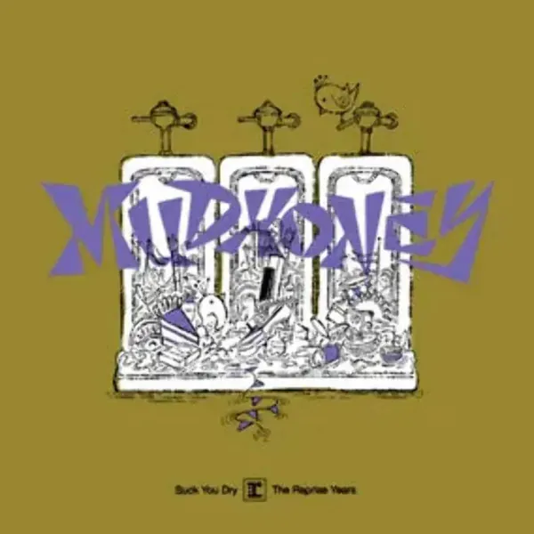 Mudhoney — Suck You Dry: The Reprise Years