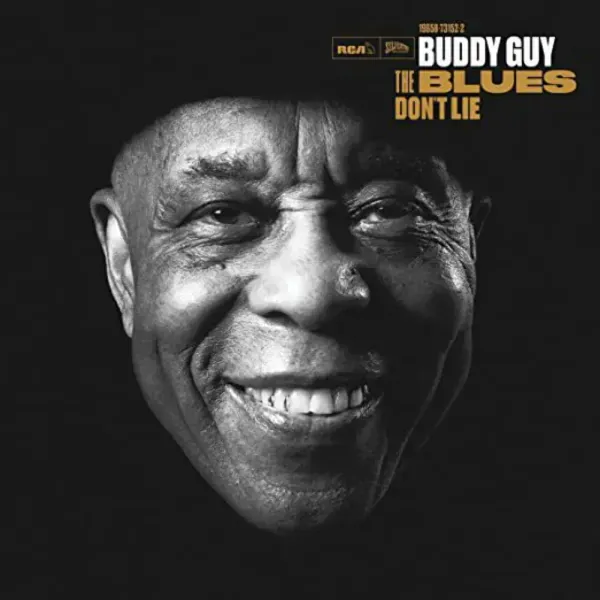 Buddy Guy — The Blues Don't Lie (Релиз 2022) Sealed