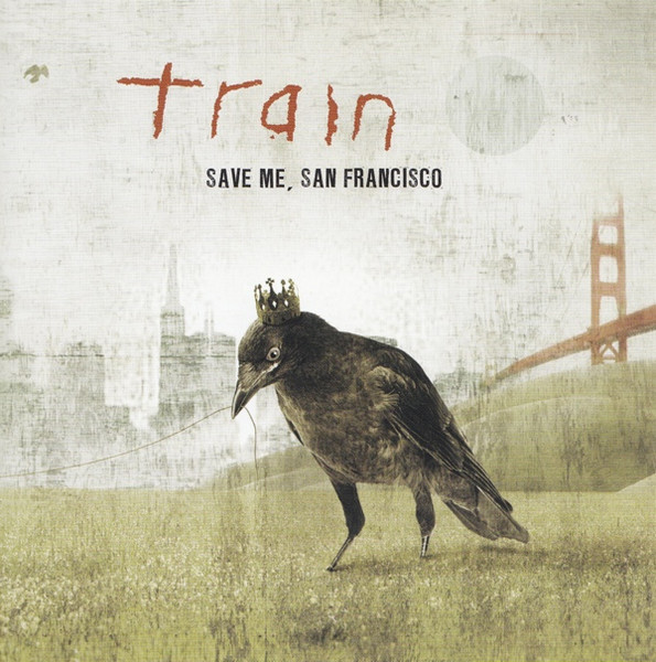 Train — Save Me, San Francisco