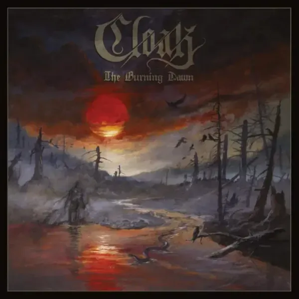 Cloak — Burning Dawn 2024