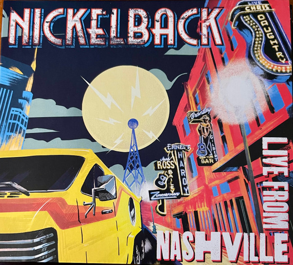 Nickelback — Live From Nashville