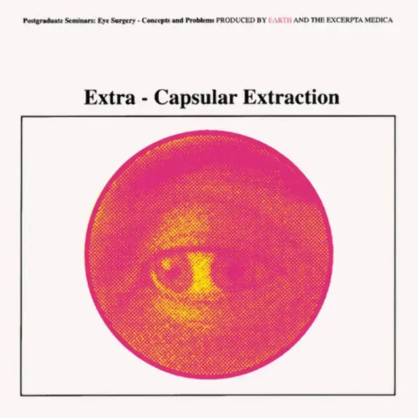 The Earth — Extra-Capsular Extraction Релиз 2026