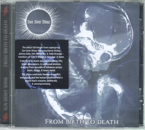 Sun Dont Shine — From Birth To Death