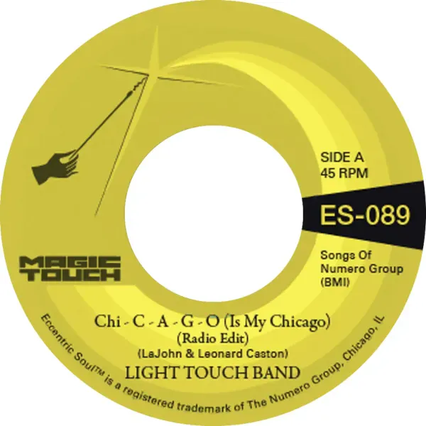Light Touch Band & Magic Touch — Chi - C - A - G - O (Is My Chicago) b/w Sexy La Релиз 2023