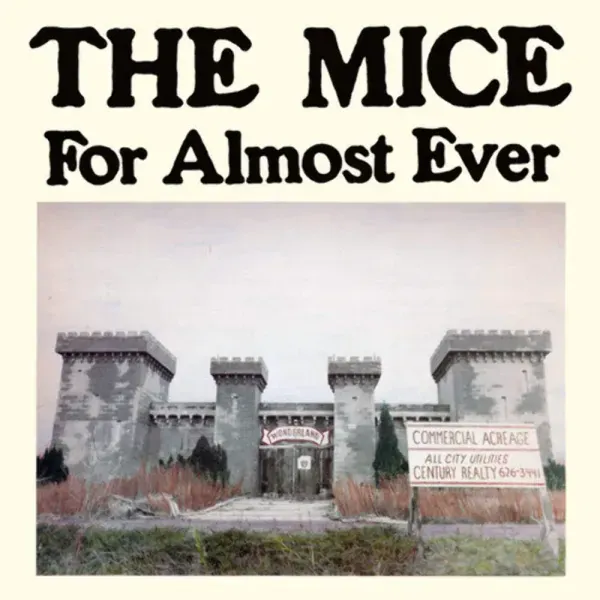 The Mice — For Almost Ever Релиз 2026