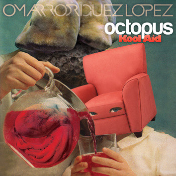 Omar Rodriguez-Lopez — Octopus Kool Aid