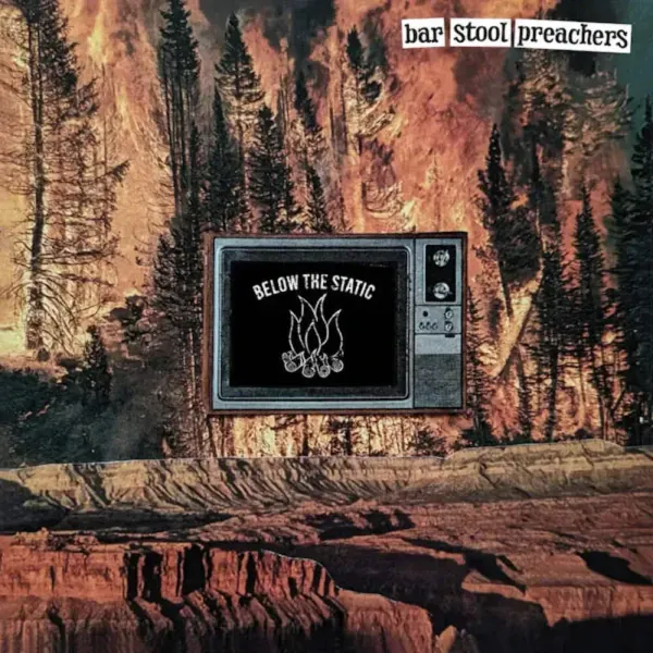 Bar Stool Preachers — Below The Static